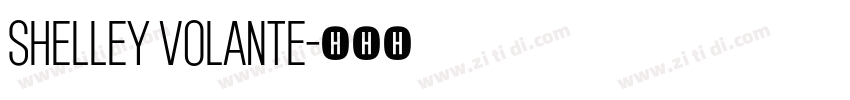 Shelley Volante字体转换